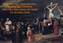 Đứng dưới chân Thánh Giá Chúa giữa đại dịch COVID-19: TÌNH YÊU, ÁNH SÁNG, HY VỌNG VÀ SỰ PHỤC SINH